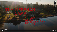 The Liebenau Camp – Video in Englisch