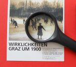 Einblicke ins Graz um 1900 erhält man in der Ausstellung "Wirklichkeiten". 