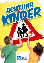 1.800 Plakate "Achtung Kinder" wurden in den steirischen Gemeinden affichiert. © Foto: KFV 1.800 Plakate "Achtung Kinder" wurden in den steirischen Gemeinden affichiert. © Foto: KFV