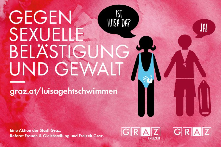 Sexuelle Übergriffe haben in Graz keinen Platz. Egal ob im Schwimmbad, in einem Lokal oder sonst wo.