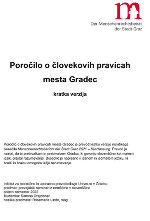 Poročilo o človekovih pravicah mesta Gradec - kratka verzija Poročilo o človekovih pravicah mesta Gradec - kratka verzija