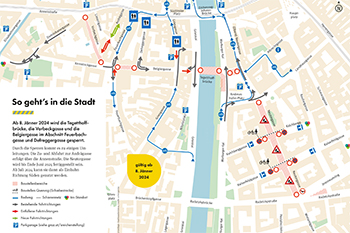 Verkehrsführung seit 8. Jänner 2024: Zum Vergrößern des Plans bitte klicken.