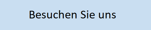 Besuchen Sie uns