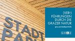 Plakat (Ver-)Führung © Stadt Graz/Grünraum&Gewässer Plakat (Ver-)Führung